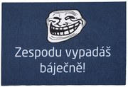 Rohožka Zospodu vyzeráš skvele (Meme) 40x60 cm, 40x60, modrá, Mercury Flooring