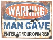Nástenná kovová ceduľa Warning Man Cave - 30 * 40 cm