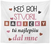 Sablio Deka Keď Boh stvoril babičky: 150x120 cm