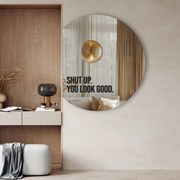 Nálepka na zrkadlo S15 – Shut up. You look good.