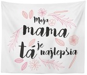 Sablio Deka Moja mama je tá najlepšia: 150x120 cm