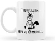 Ahome Hrnček Tvrdo pracujem. Kôň