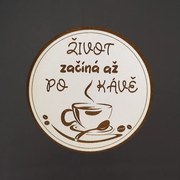 AMADEA Drevený podtácok okrúhly Káva text "život začína až po káve", priemer 10,5 cm