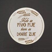 AMADEA Drevený podtácok okrúhly Pivo text "kde sa pivo pije tam sa dobre žije", pr. 10,5 cm