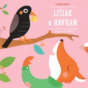 Lišiak a havran - Ezopove bájky