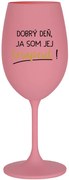DOBRÝ DEŇ, JA SOM JEJ TERAPEUT! - ružový pohár na víno 350 ml