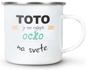 Sablio Plecháčik Toto je ten najlepší ocko na svete: 300 ml