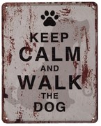 Nástenná kovová ceduľa Keep Calm Walk a Dog - 20 * 25 cm