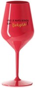 VÍNO JE NÁPOJ BOHOV. SOM BOHYŇA! - červený nerozbitný pohár na víno 470 ml