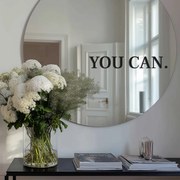 Nálepka na zrkadlo S33 – YOU CAN.