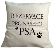 Bohemia Gifts Obliečka na vankúš - Rezervace pro psa, 40 x 40 cm