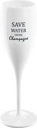 Koziol Pohár s nápisom Save water drink champagne