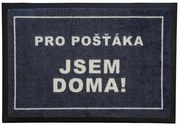 Rohožka Pre poštára som doma 40x60 cm – na von aj na doma, 40x60, šedá, GDmats