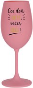 CEZ DEŇ DETI, VEČER DECI! - ružový pohár na víno 350 ml