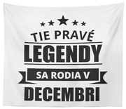 Sablio Deka Ty pravé legendy se rodí v prosinci: 150x120 cm