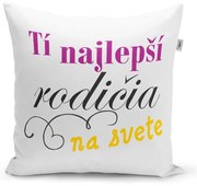 Sablio Vankúš Tí najlepší rodičia na svete: 40x40 cm