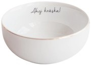 Bella Rose Porcelánová miska Ahoj kráska!
