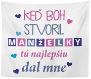 Sablio Deka Keď Boh stvoril manželky: 150x120 cm