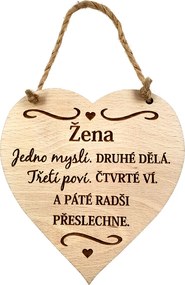 AMADEA Drevené srdce s textom Žena jedno myslí, druhé..., masívne drevo 16 x 15 cm