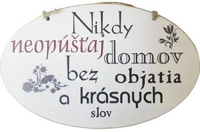 Dekorácia na stenu "Nikdy neopúšťaj domov ..."