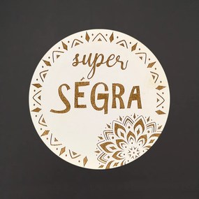AMADEA Drevený podtácok okrúhly text "super ségra", priemer 10,5 cm, český výrobok