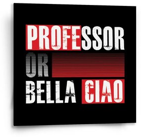 Sablio Obraz La Casa de Papel Professor or Bella Ciao motív 3 - 50x50 cm