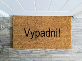 VYPADNI! - kokosová rohožka s nápisom v niekoľkých veľkostiach (Vyberte veľkosť: 60*90 cm)