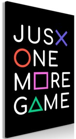 Artgeist Obraz - Just One More Game (1 Part) Vertical Veľkosť: 20x30, Verzia: Premium Print