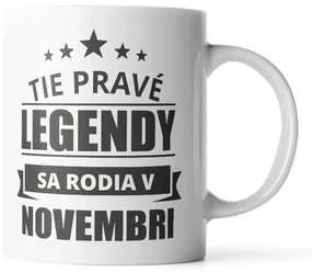 Sablio Hrnček Tie pravé legendy sa rodia v novembri - 200 ml - espresso
