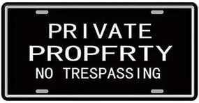 Ceduľa značka Private Property No Trespassing