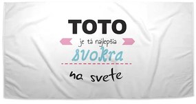 Sablio Uterák Toto je tá najlepšia svokra na svete - 30x50 cm