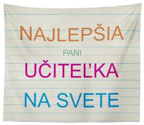 Sablio Deka Najlepšia pani učiteľka na svete: 150x120 cm