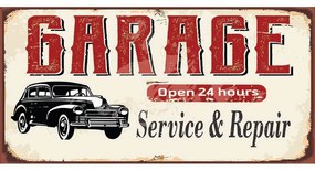 Ceduľa Garage Open 24 hours