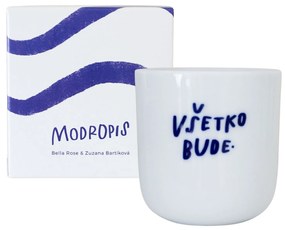 Bella Rose Porcelánový hrnček Všetko bude 270 ml (SK)