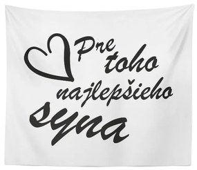 Sablio Deka Pre toho najlepšieho syna: 150x120 cm