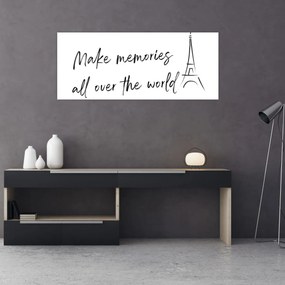 Obraz - Make memories (120x50 cm)