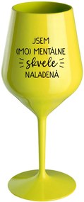 JSEM (MO)MENTÁLNE SKVELE NALADENÁ - žltý nerozbitný pohár na víno 470 ml