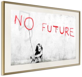 Artgeist Plagát - No Future [Poster] Veľkosť: 45x30, Verzia: Zlatý rám s passe-partout