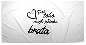 Sablio Uterák Pre toho najlepšieho brata - 50x100 cm