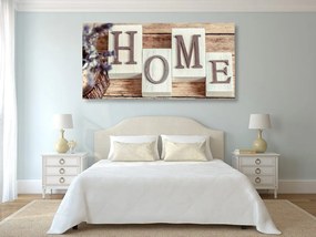 Obraz písmenka Home Varianta: 100x50