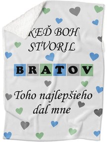 Deka Keď boh stvoril bratov (Podšitie baránkom: ÁNO)