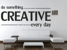 Nálepka na stenu nápis DO SOMETHING CREATIVE EVERY DAY 80 x 160 cm