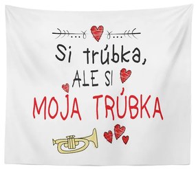 Sablio Deka Si trúbka, ale si moja trúbka: 150x120 cm