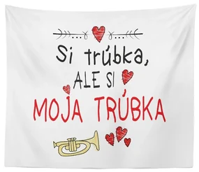 Sablio Deka Si trúbka, ale si moja trúbka: 150x120 cm