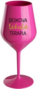 DEDKOVA TEKUTÁ TERAPIA - růžový nerozbitný pohár na víno 470 ml