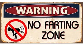 Ceduľa Warning No Farting Zone