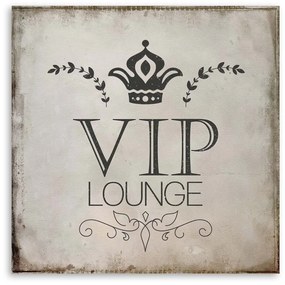 Obraz na plátně VIP Lounge Retro nápisy - 50x50 cm
