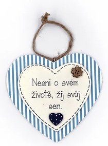 Nekupto Dřevěná cedule srdce Nesni o svém životě