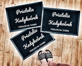 Priatelia kedykoľvek ... - Flat Štandard (Vyberte veľkosť: 75*55 cm, Vyberte spôsob doručenia: Klasické doručenie)