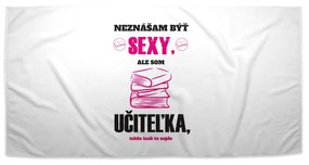 Sablio Uterák Neznášam byť sexy, ale som učiteľ - 50x100 cm